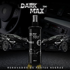 DARK MAX  RENUEVA LAS DE PARTES NEGRAS DE TU AUTO